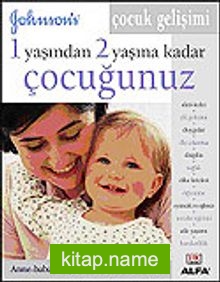 1 Yaşından 2 Yaşına Kadar Çocuğunuz