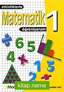 1. Sınıf Etkinliklerle Matematik Öğreniyorum