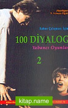 100 Diyalog 2: Sahne Çalışması İçin Yabancı Oyunları