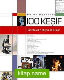 100 Keşif (Ciltli)  Tarihteki En Büyük Buluşlar