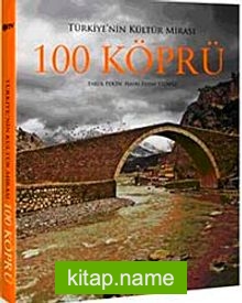 100 Köprü  Türkiye’nin Kültür Mirası