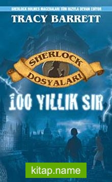 100 Yıllık Sır / Sherlock Dosyaları