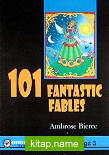101 Fantastic Fables – Stage 3