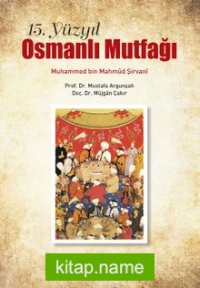 15. Yüzyıl Osmanlı Mutfağı