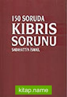 150 Soruda Kıbrıs Sorunu