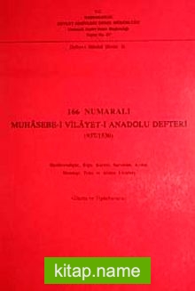 166 Numaralı Muhasebe-i Vilayeti Anadolu Defteri (937-1530)