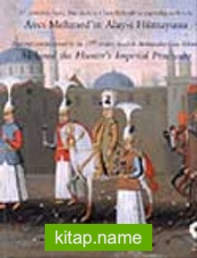 17. Yüzyılda İsveç Büyükelçisi Claes Ralamb’ın Yaptırdığı Tablolarla Avcı Mehmed’in Alay-ı Hümayunu