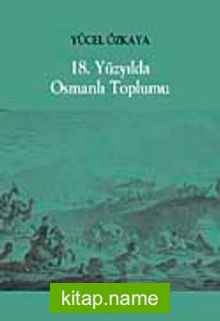 18. Yüzyılda Osmanlı Toplumu