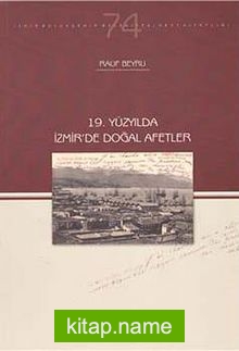 19. Yüzyılda İzmir’de Doğal Afetler