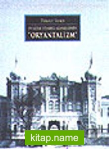 19.Yüzyıl İstanbul Mimarlığında Oryantalizm