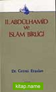 2. Abdülhamid Ve Türk İslam  Birliği