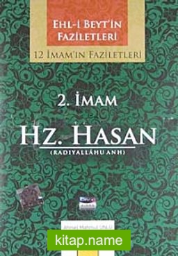 2. İmam Hz. Hasan (radiyallahu anh) / 12 İmam’ın Faziletleri (CD)