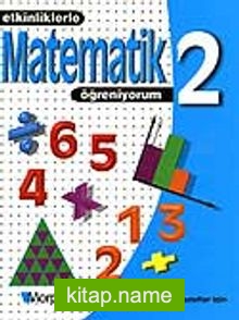 2. Sınıf Etkinliklerle Matematik Öğreniyorum