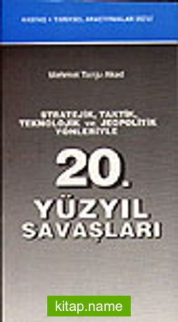 20. Yüzyıl Savaşları 2 cilt takımStratejik, Taktik, Teknolojik ve Jeopolitik Yönleriyle