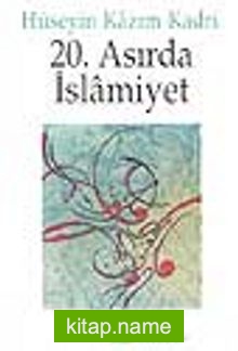 20.Asırda İslamiyet