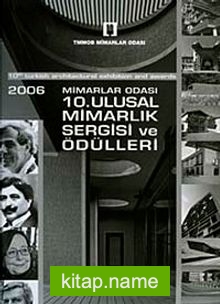 2006 Mimarlar Odası 10. Ulusal Mimarlık Sergisi ve Ödülleri