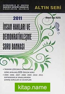 2011 İnsan Hakları ve Demokratikleşme Soru Bankası