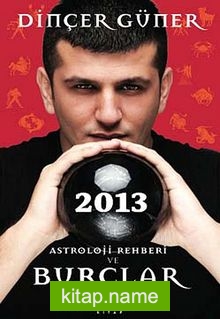 2013 Astroloji Rehberi ve Burçlar