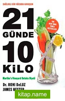 21 Günde 10 Kilo  Martha’s Viyenart Detoks Diyeti