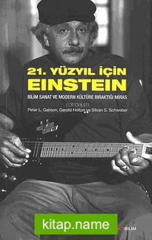 21. Yüzyıl İçin Einstein