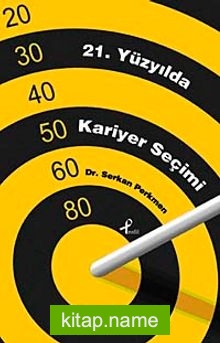 21. Yüzyılda Kariyer Seçimi