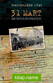 31 Mart/ Bir İhtilalin Hikayesi