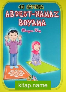 40 Hafta’da Abdest-Namaz Boyama