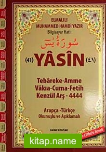 41 Yasin Tebareke-Amme-Cuma-Fetih-Kenzül Arş-4444 Arapça-Türkçe Okunuşlu (Rahle Boy)