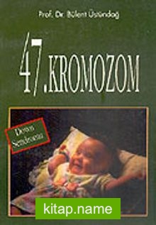 47. Kromozom