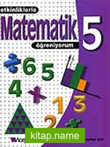 5. Sınıf Etkinliklerle Matematik Öğreniyorum