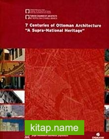 7 Centuries of Ottoman Architecture