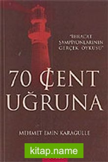 70 Cent Uğruna