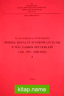 91-164 Mad 540 ve 173 Numaralı Hersek, Bosna ve İzvornik Livaları İcmal Tahrir Defterleri I