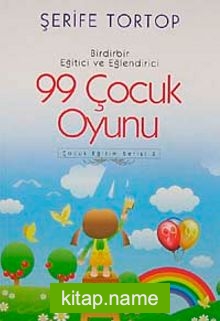 99 Çocuk Oyunu ve Bilmeceler