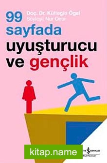 99 Sayfada Uyuşturucu ve Gençlik