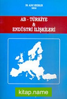 AB-Türkiye&Endüstri İlişkileri