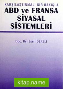 ABD ve Fransa Siyasal Sistemleri