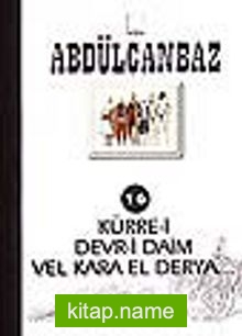 Abdülcanbaz 16 Kürre-i Devr-i Daim Vel Kara El Derya…