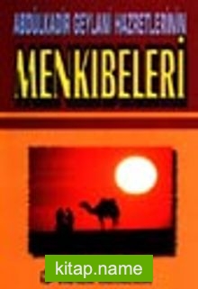 Abdülkadir Geylani Hazretleri’nin Menkıbeleri (Tasavvuf-017)