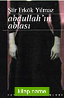 Abdullah’ın Ablası