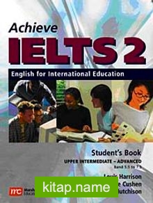 Achieve IELTS 2 Upper Intermediate-Advanced (band 6+) Student’s Book