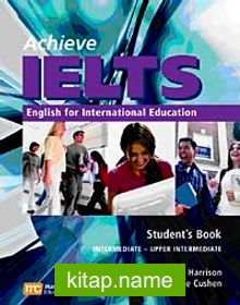 Achieve IELTS Intermediate-Upper Intermediate (band 4.5 to 6) Student’s Book