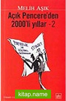 Açık Pencere’den 2000’li Yıllar – 2