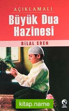 Açıklamalı Büyük Dua Hazinesi