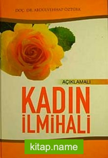 Açıklamalı Kadın İlmihali (1. Hamur)