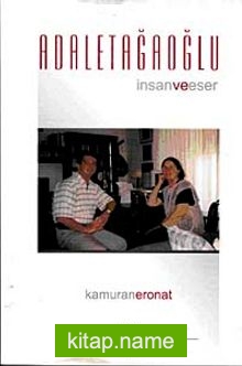 Adalet Ağaoğlu İnsan ve Eser