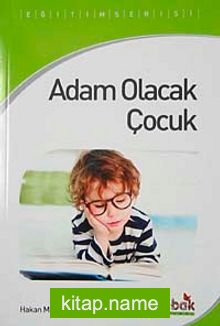 Adam Olacak Çocuk