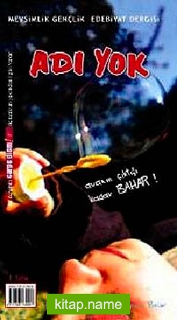 Adı Yok / Mevsimlik Gençlik Edebiyat Dergisi