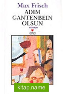 Adım Gantenbein Olsun