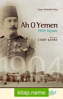 Ah O Yemen 1904 İsyanı